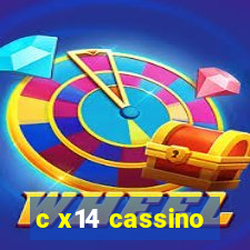 c x14 cassino